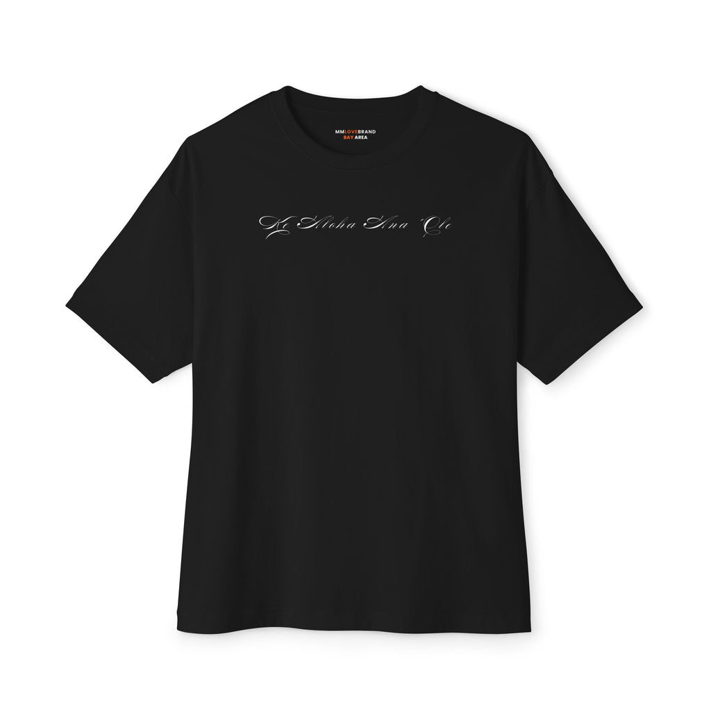 Ke Aloha Ana 'Ole Unisex Oversized Boxy Tee | God's Immeasurable Love Shirt | Christian Faith Apparel Aloha Street Club Collection | MMLoveBrand