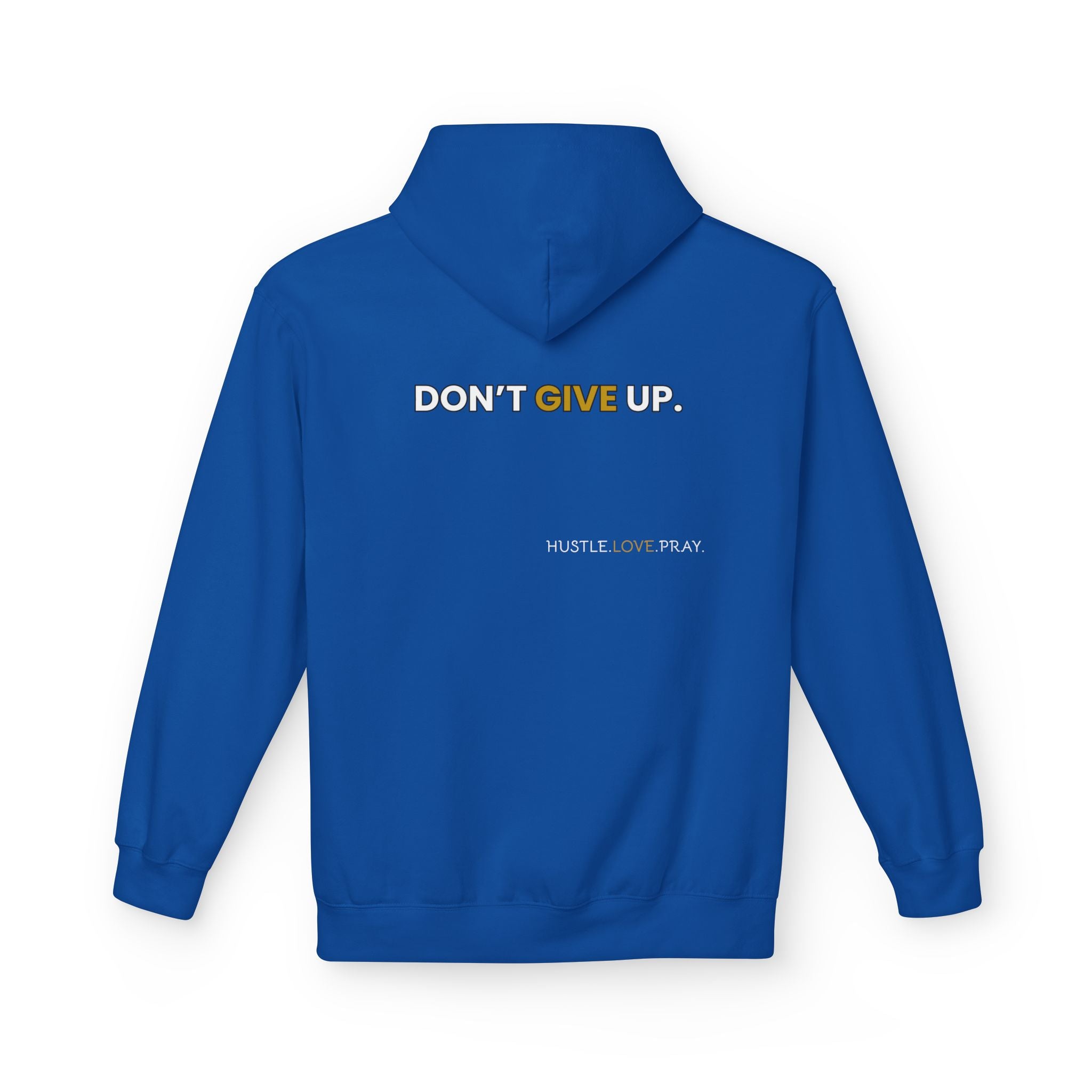 Don't Give Up Soft Style Hoodie | Christian Faith Apparel | Hustle. Love. Pray. | Prayer Hoodie | Don't Give Up Collection | MMLoveBrand