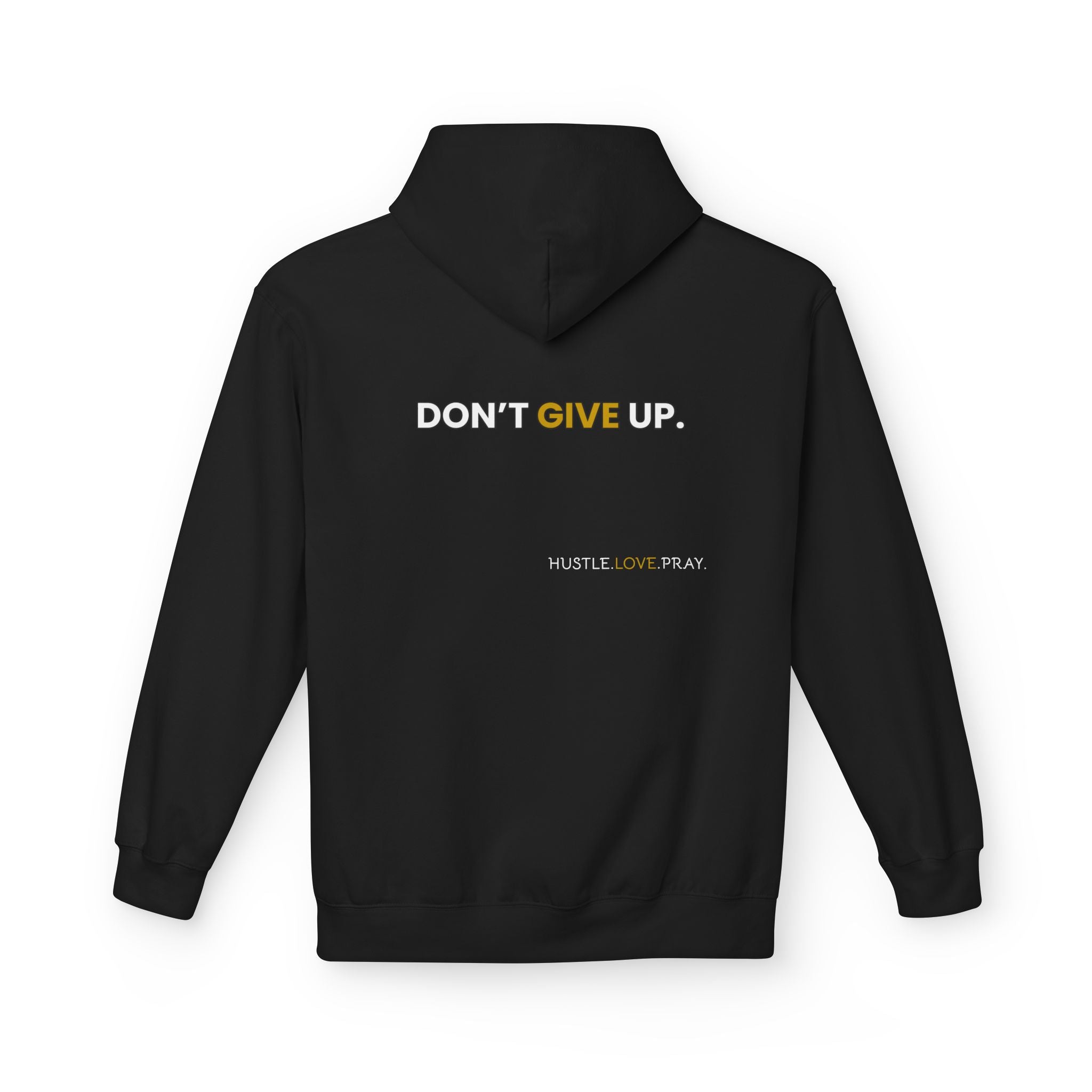 Don't Give Up Soft Style Hoodie | Christian Faith Apparel | Hustle. Love. Pray. | Prayer Hoodie | Don't Give Up Collection | MMLoveBrand